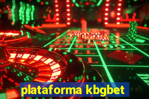 plataforma kbgbet